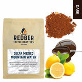 MEXICO MOUNTAIN WATER  DECAF COFFEE - Dark Roast Coffee