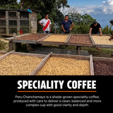 Peru Chanchamayo Speciality Coffee beans