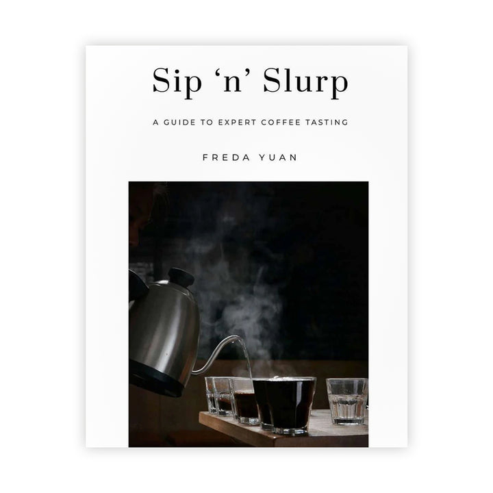 Redber, Sip'n'Slurp: A Guide to Expert Coffee Tasting by Freda Yuan, Redber Coffee